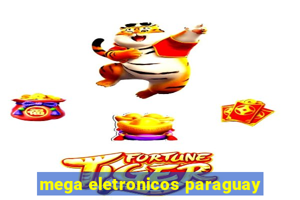 mega eletronicos paraguay